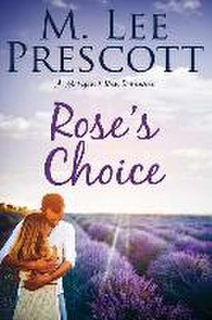 Rose's Choice de M. Lee Prescott