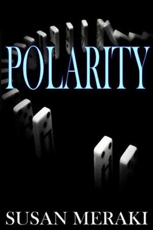 Polarity de Susan Meraki