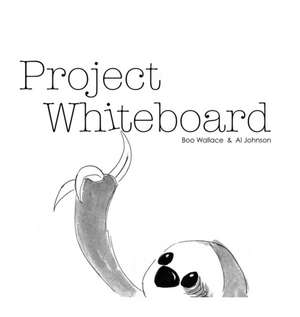 Project Whiteboard de Brian Wallace