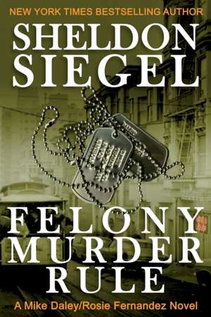 Felony Murder Rule de Sheldon Siegel