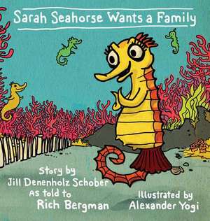 Sarah Seahorse Wants a Family