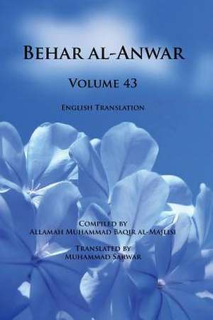 Behar Al-Anwar, Volume 43 de Allamah Muhammad Baqir Al-Majlisi