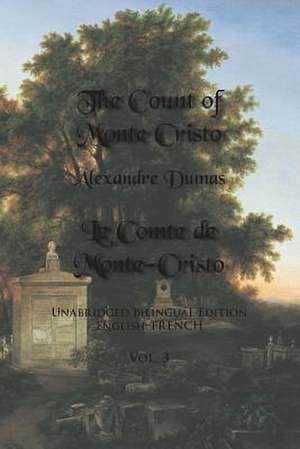 The Count of Monte Cristo de Dumas Alexandre