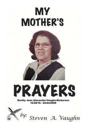 My Mother's Prayers