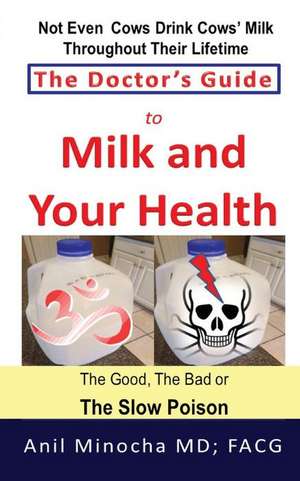 The Doctor's Guide to Milk and Your Health