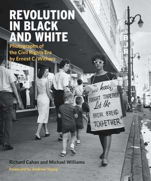 Revolution in Black and White de Richard Cahan