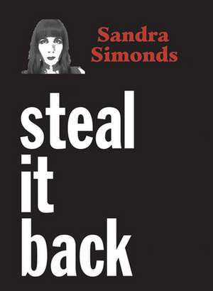 Steal It Back de Sandra Simonds