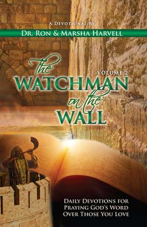 The Watchman on the Wall, Volume 2 de Ronald Harvell