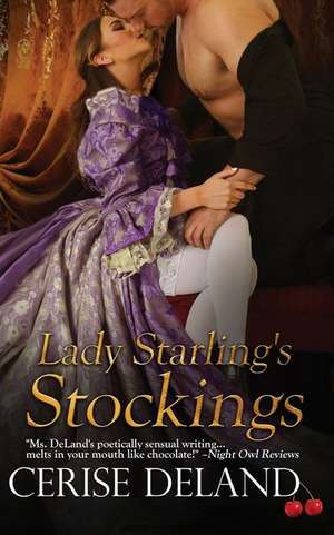 Lady Starling's Stockings de Cerise Deland