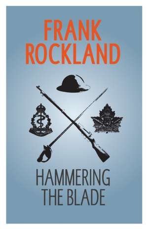 Hammering the Blade de Frank Rockland