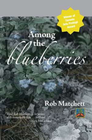 Among the Blueberries de Rob Matchett