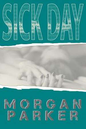 Sick Day de Morgan Parker