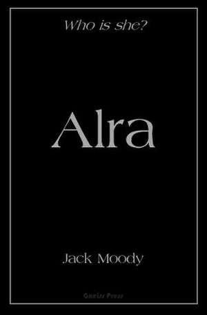 Alra de Jack Moody