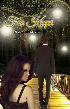 For Keeps de Diana Petkovic