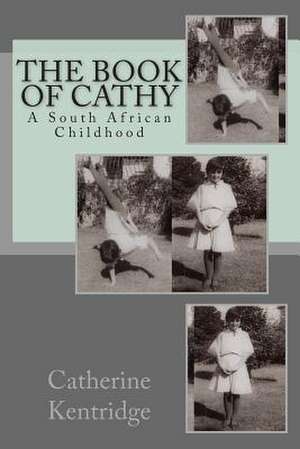 The Book of Cathy de Catherine Kentridge