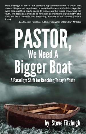 Pastor, We Need a Bigger Boat de Steve Fitzhugh