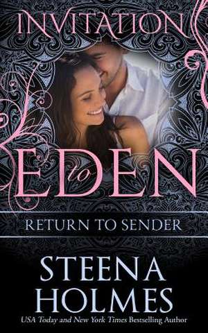 Return to Sender de Steena Holmes