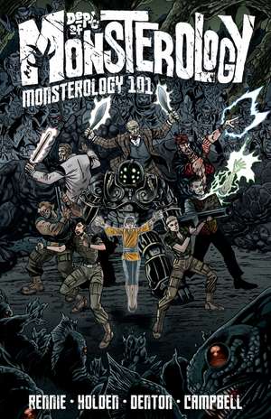 Dept. of Monsterology Volume 1: Monsterology 101 de Gordon Rennie