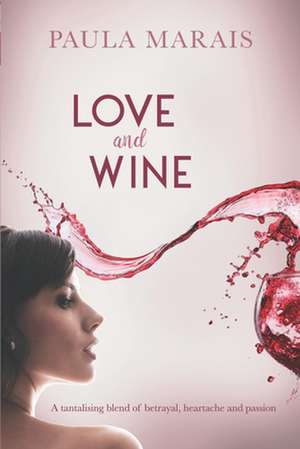 Love and Wine