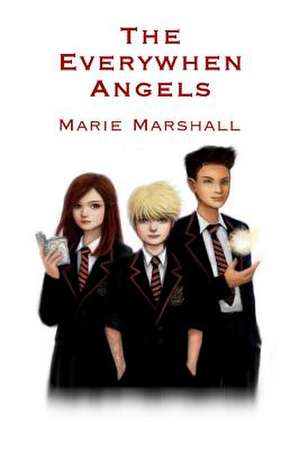 The Everywhen Angels de Marie Marshall