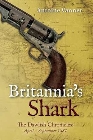 Britannia's Shark de Antoine Vanner