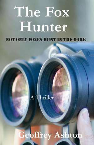 The Fox Hunter de Geoffrey Ashton