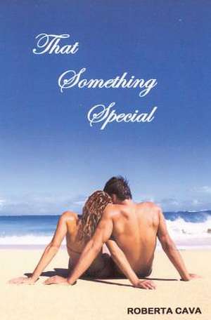 That Something Special de Roberta Cava