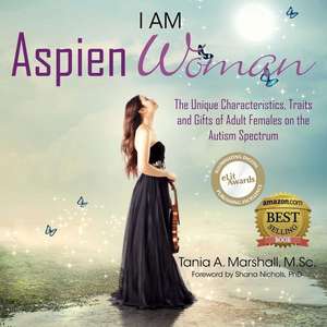 I am AspienWoman de Tania Marshall