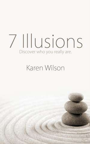 7 Illusions de Karen Wilson