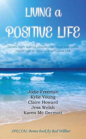 Living a Positive Life de Various