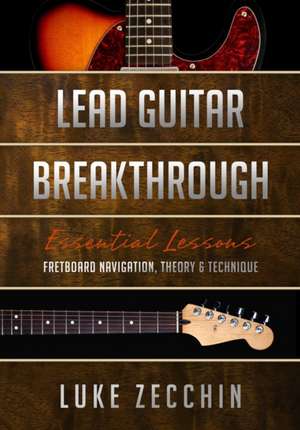 Lead Guitar Breakthrough de Luke Zecchin