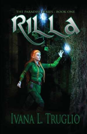 Rilla de Ivana L. Truglio