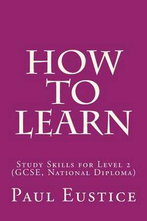 How to Learn de Paul Eustice