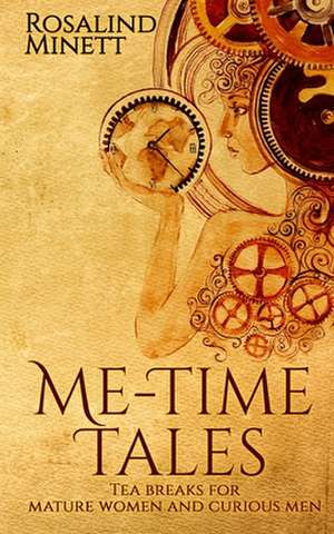 Me-Time Tales de Rosalind Minett