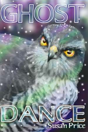 Ghost Dance de Susan Price