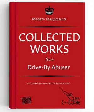 Collected Works from Drive-By Abuser de Jon Link