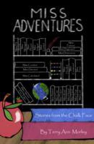 MISS ADVENTURES de TERRY ANN MORLEY