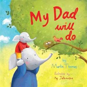 My Dad Will Do de Martin Thomas
