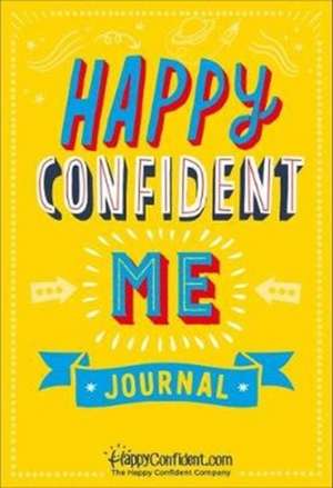 HAPPY CONFIDENT ME: Daily Journal de Annabel Rosenhead