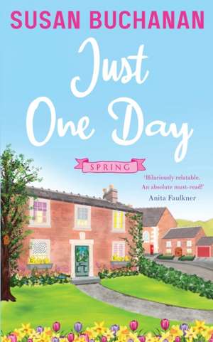 Just One Day de Susan Buchanan