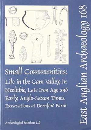 Newton, A: EAA 168: Small Communities: Life in the Cam Valle de Andrew A.S. Newton