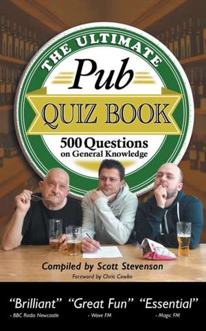 The Ultimate Pub Quiz Book de Scott Stevenson