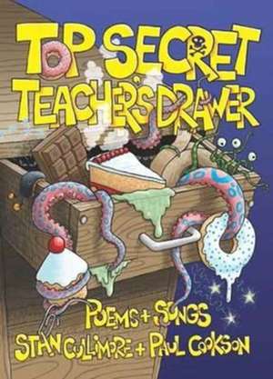 Cullimore, S: Top Secret Teacher's Drawer de Paul Cookson