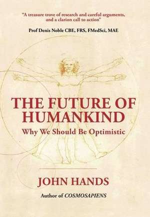 THE FUTURE OF HUMANKIND de John Hands