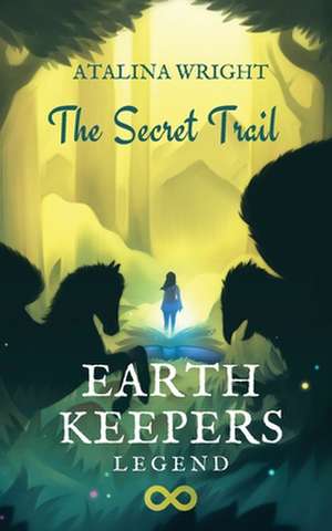 EARTH KEEPERS LEGEND de Atalina Wright