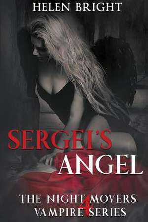 Sergei's Angel de Helen Bright