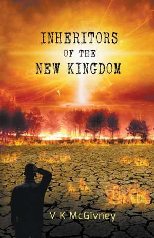 Inheritors of the New Kingdom de V. K. McGivney