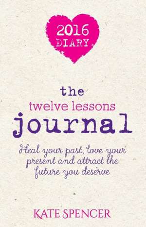 The Twelve Lessons Journal