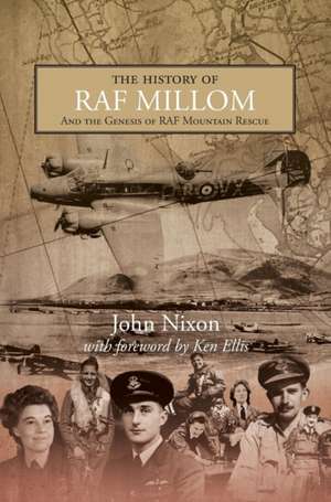 The History of RAF Millom de John Nixon