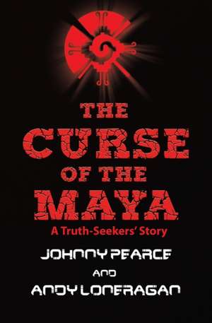 The Curse of the Maya de Johnny Pearce